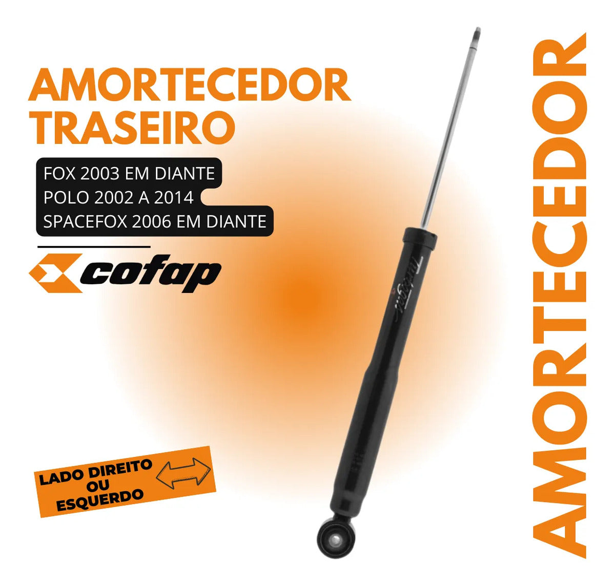 Amortecedor Traseiro Polo 2002 A 2014 - Cofap