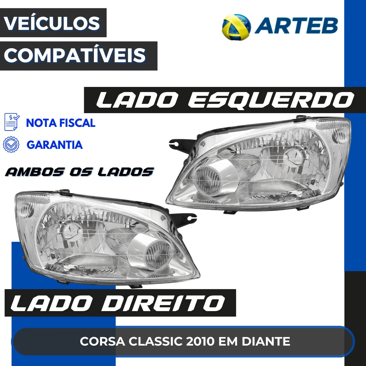 Farol Corsa Classic 2010 2011 12 13 14 15 16 Em Diante Arteb