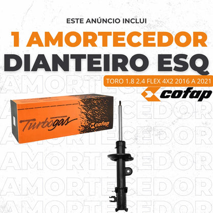 Amortecedor Dianteiro Esquerdo Toro 1.8 4x2 Cofap Turbogas