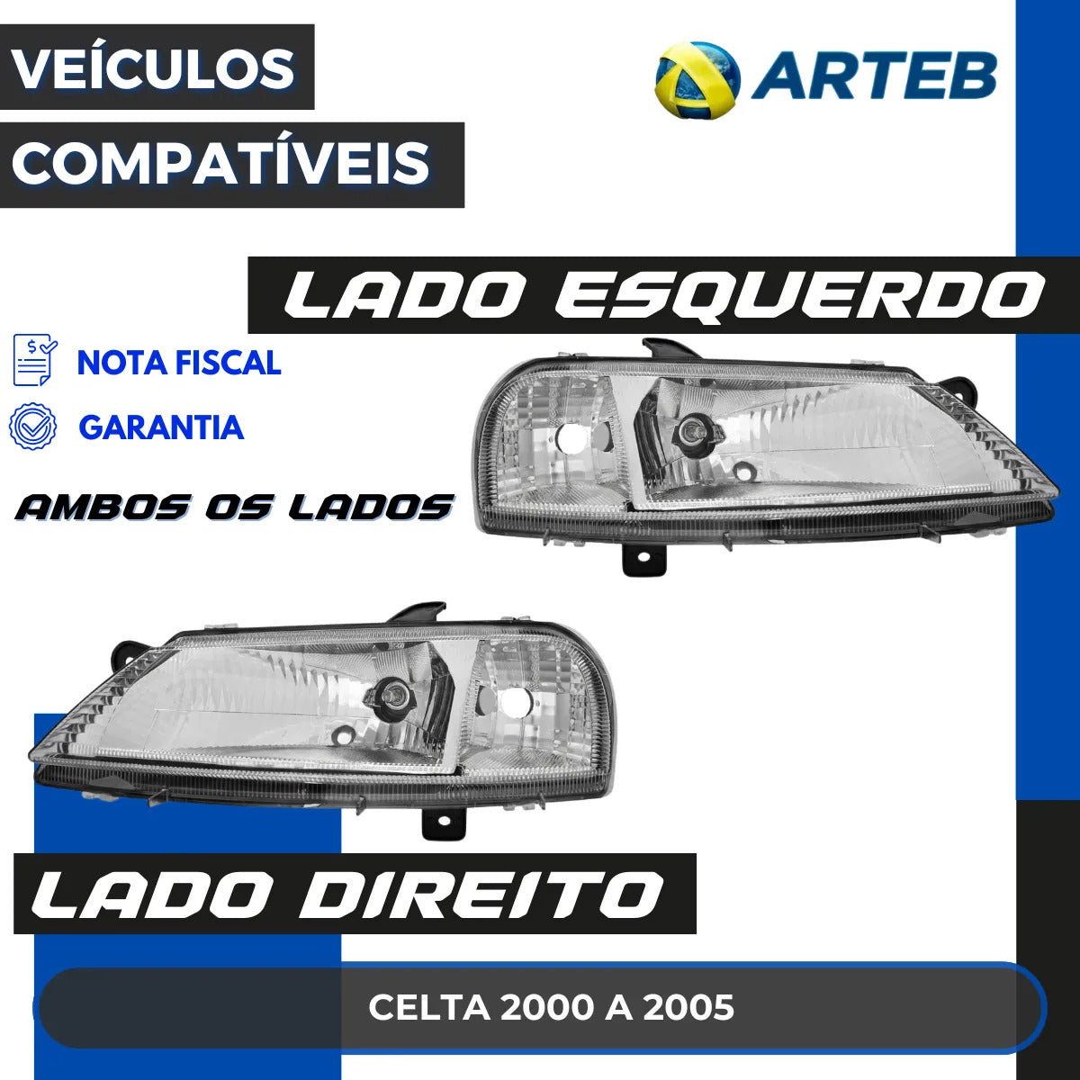 Farol Cromado Celta 2000 2001 2002 2003 2004 2005 Arteb