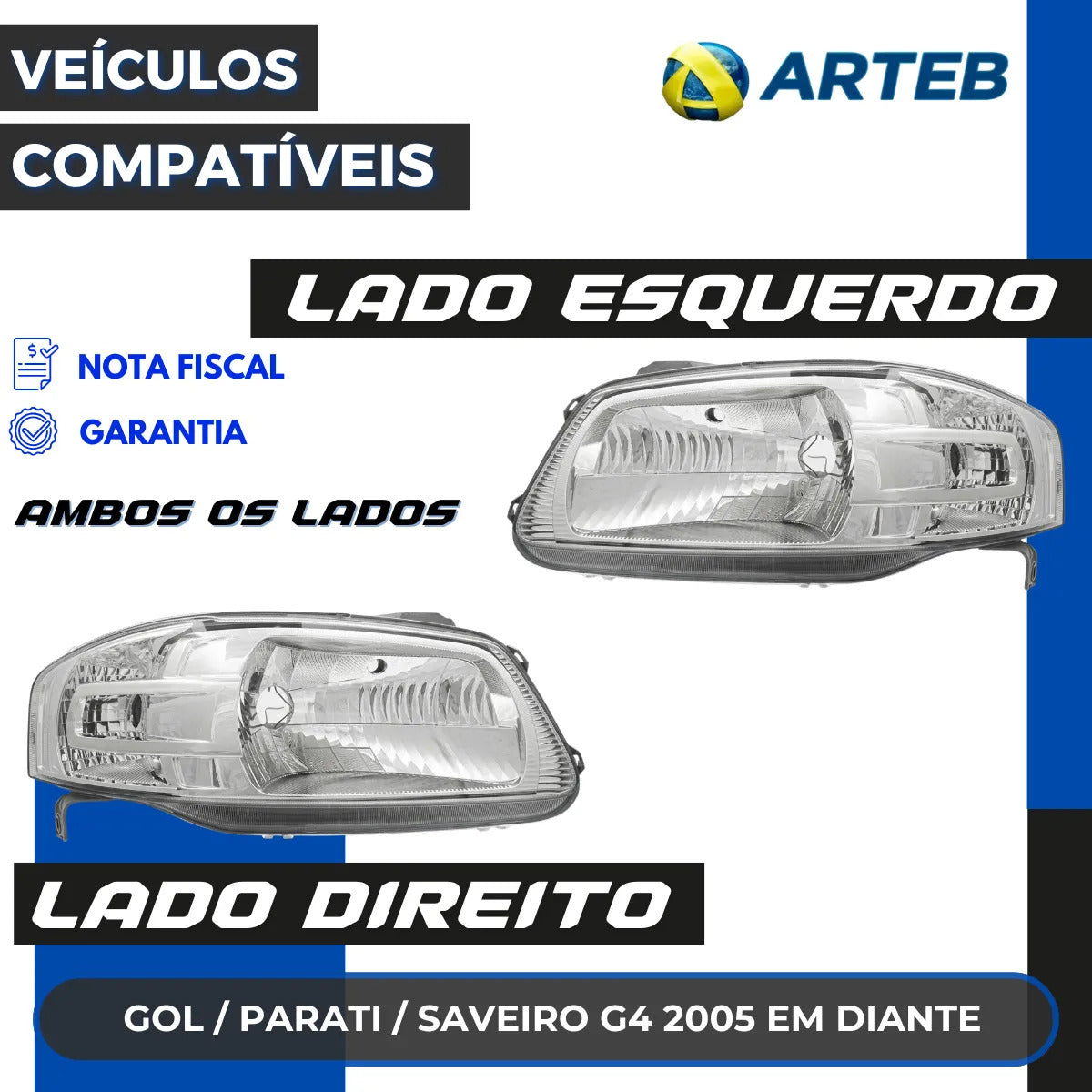 Farol Gol Parati Saveiro G4 2005 A 2014 Máscar Cromada Arteb