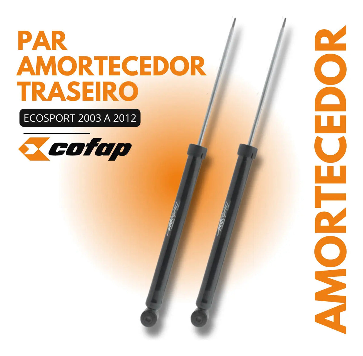 Par Amortecedor Traseiro Ecosport 2003 A 2012 Todos - Cofap